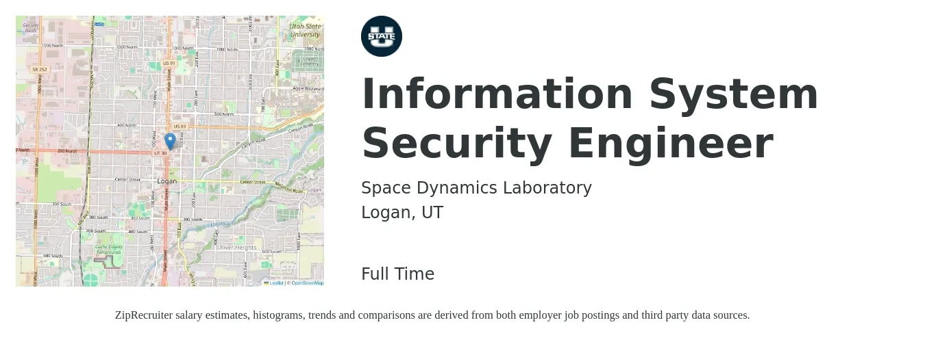 Space Dynamics Laboratory job posting for a Information System Security Engineer in Logan, UT with a salary of $44 to $60 Hourly with a map of Logan location.