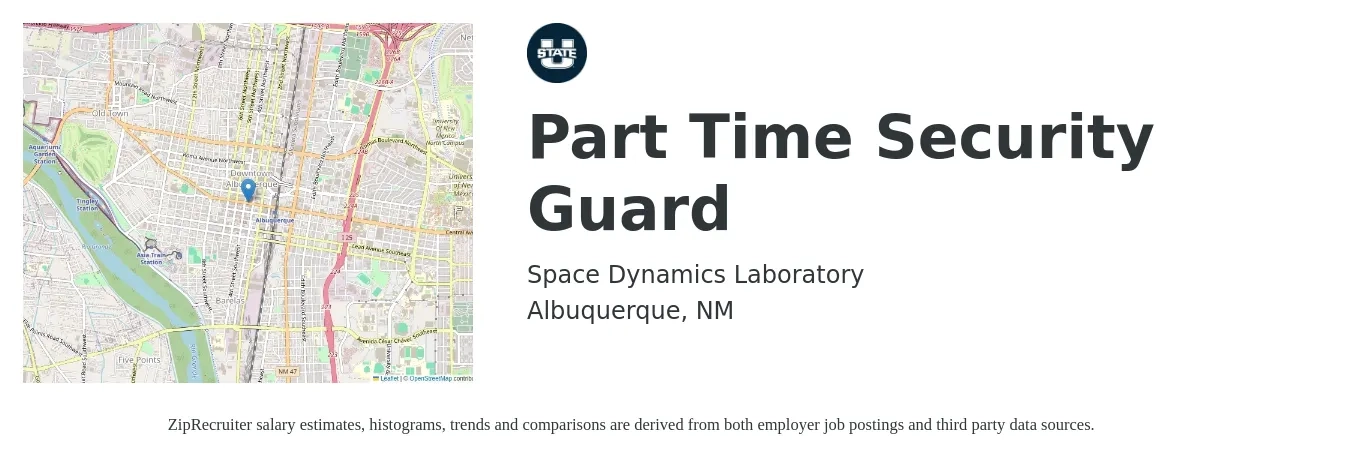 Space Dynamics Laboratory job posting for a Part Time Security Guard in Albuquerque, NM with a salary of $16 to $19 Hourly with a map of Albuquerque location.