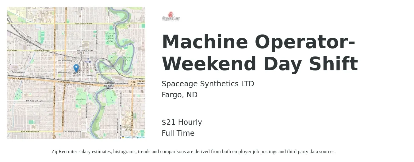 Spaceage Synthetics LTD job posting for a Machine Operator-Weekend Day Shift in Fargo, ND with a salary of $22 Hourly with a map of Fargo location.