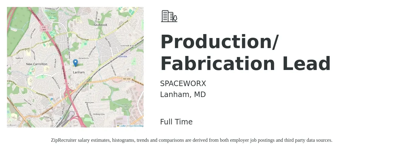 SPACEWORX job posting for a Production/ Fabrication Lead in Lanham, MD with a salary of $19 to $26 Hourly with a map of Lanham location.