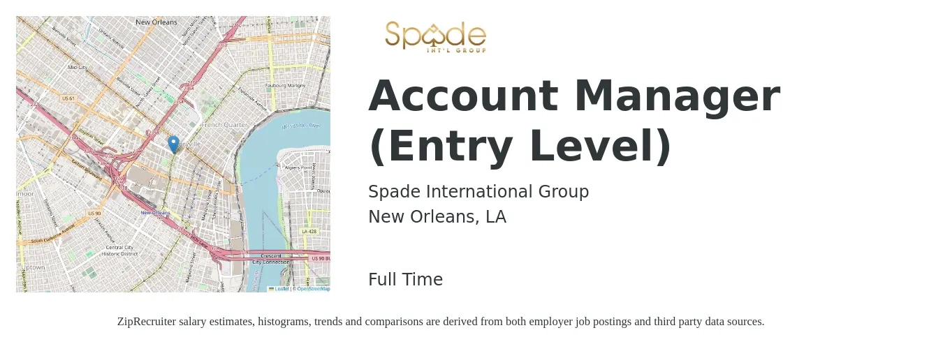 Spade International Group job posting for a Account Manager (Entry Level) in New Orleans, LA with a salary of $600 to $1,000 Weekly with a map of New Orleans location.