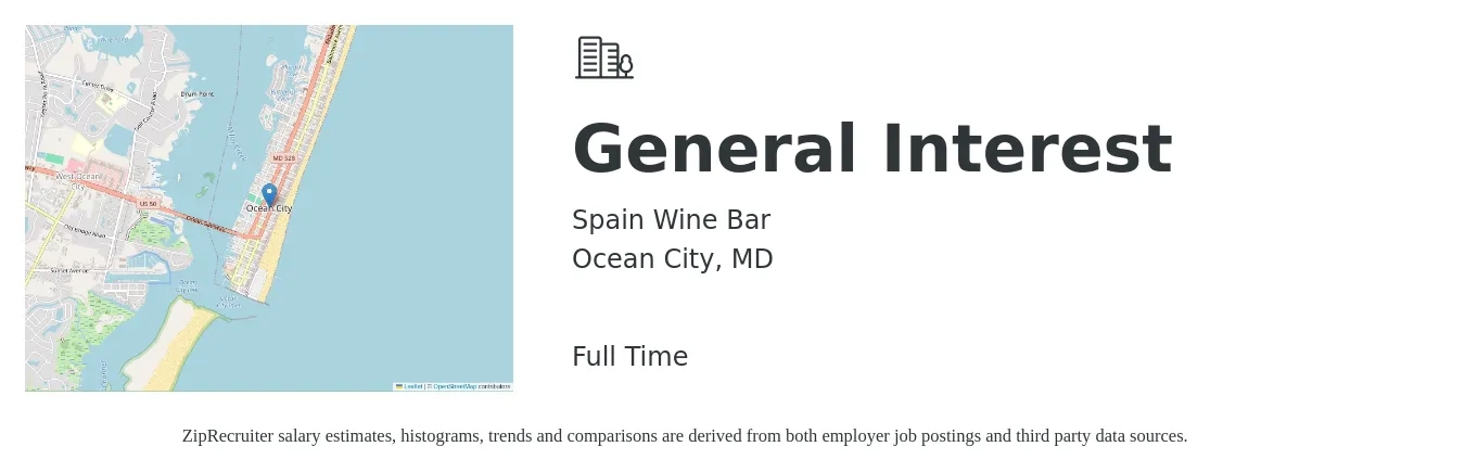 Spain Wine Bar job posting for a General Interest in Ocean City, MD with a salary of $14 to $38 Hourly with a map of Ocean City location.