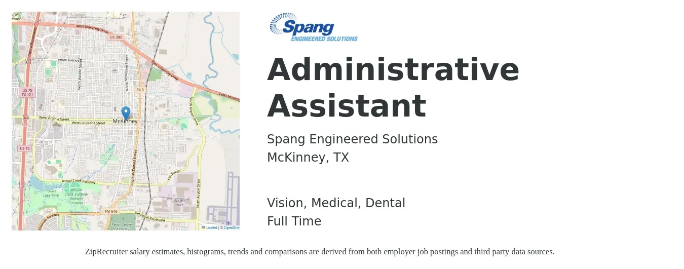 Spang Engineered Solutions job posting for a Administrative Assistant in McKinney, TX with a salary of $17 to $22 Hourly and benefits including medical, pto, retirement, vision, dental, and life_insurance with a map of McKinney location.