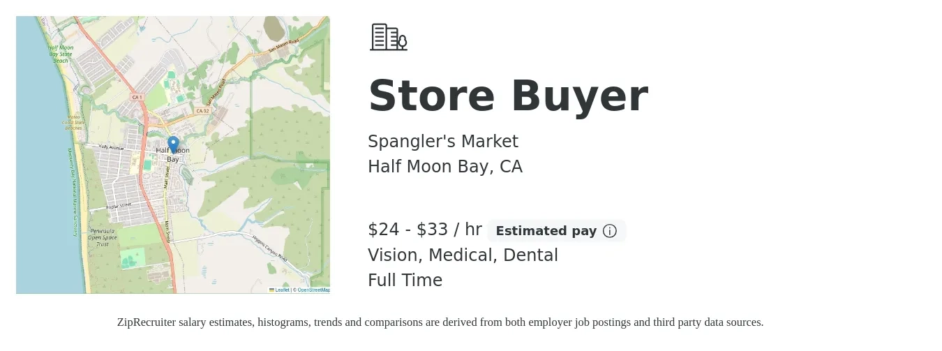 Spangler's Market job posting for a Store Buyer in Half Moon Bay, CA with a salary of $25 to $35 Hourly and benefits including retirement, vision, dental, medical, and pto with a map of Half Moon Bay location.