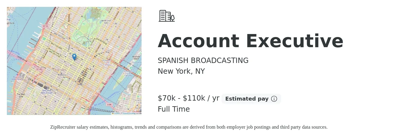 SPANISH BROADCASTING job posting for a Account Executive in New York, NY with a salary of $70,000 to $110,000 Yearly with a map of New York location.
