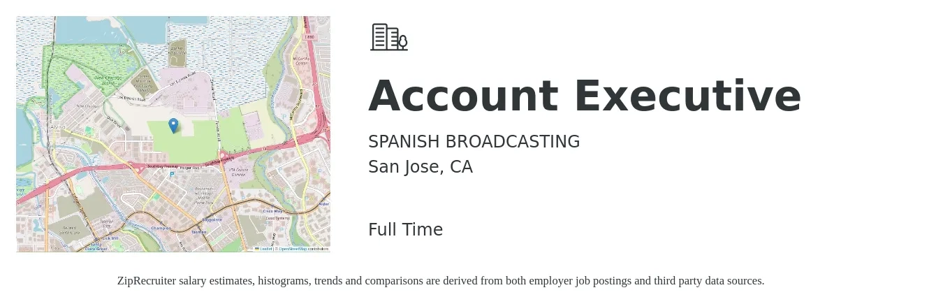 SPANISH BROADCASTING job posting for a Account Executive in San Jose, CA with a salary of $63,200 to $111,200 Yearly with a map of San Jose location.