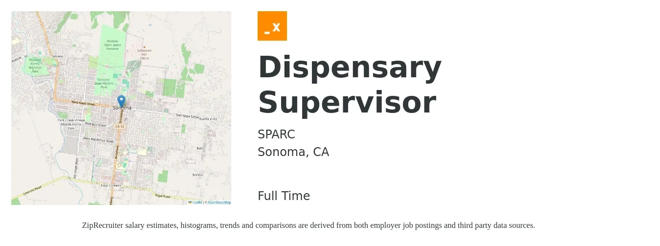 SPARC job posting for a Dispensary Supervisor in Sonoma, CA with a salary of $74,000 to $168,100 Yearly with a map of Sonoma location.