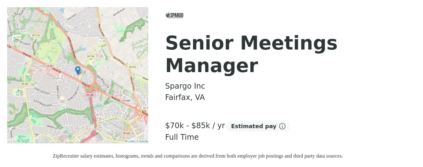 Spargo Inc job posting for a Senior Meetings Manager in Fairfax, VA with a salary of $70,000 to $85,000 Yearly with a map of Fairfax location.