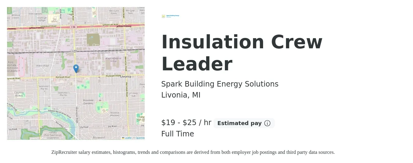 Spark Building Energy Solutions job posting for a Insulation Crew Leader in Livonia, MI with a salary of $20 to $26 Hourly with a map of Livonia location.
