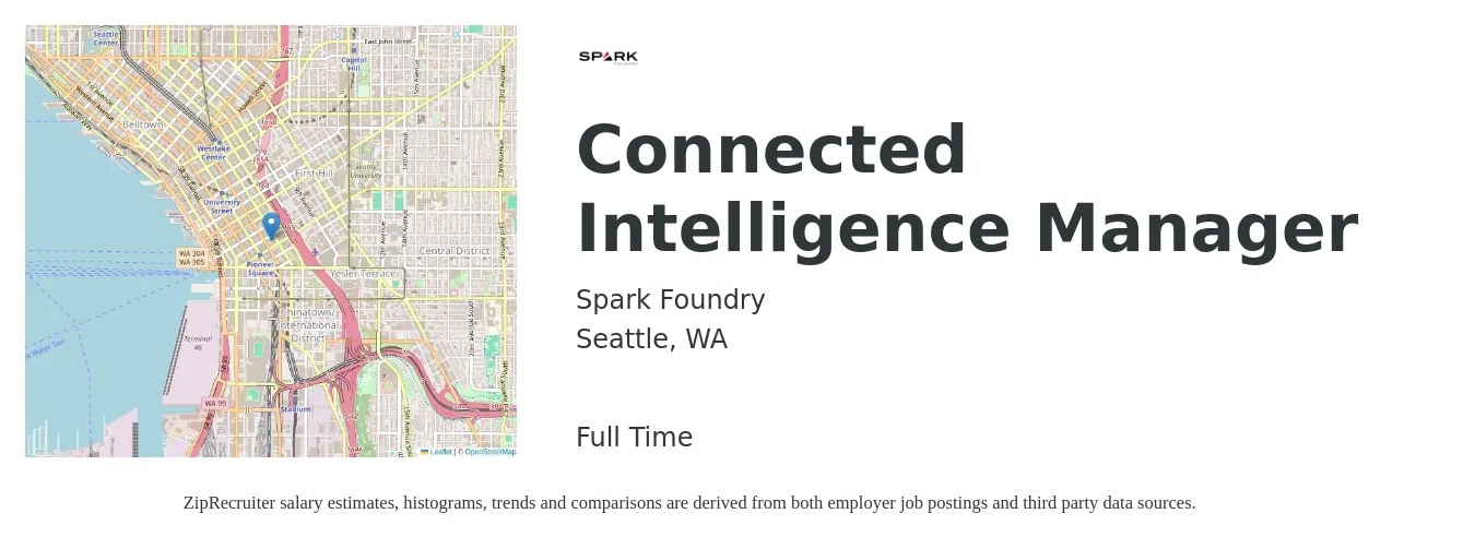 Spark Foundry job posting for a Connected Intelligence Manager in Seattle, WA with a salary of $75,100 to $150,800 Yearly with a map of Seattle location.