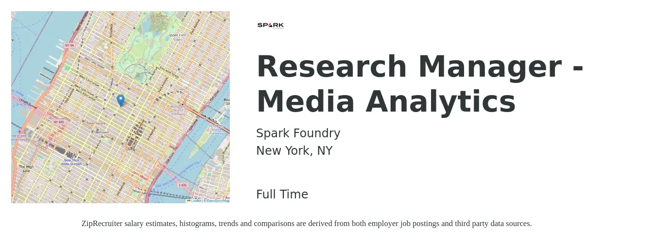 Spark Foundry job posting for a Research Manager - Media Analytics in New York, NY with a salary of $78,800 to $125,300 Yearly with a map of New York location.