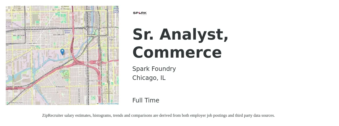Spark Foundry job posting for a Sr. Analyst, Commerce in Chicago, IL with a salary of $90,700 to $120,100 Yearly with a map of Chicago location.