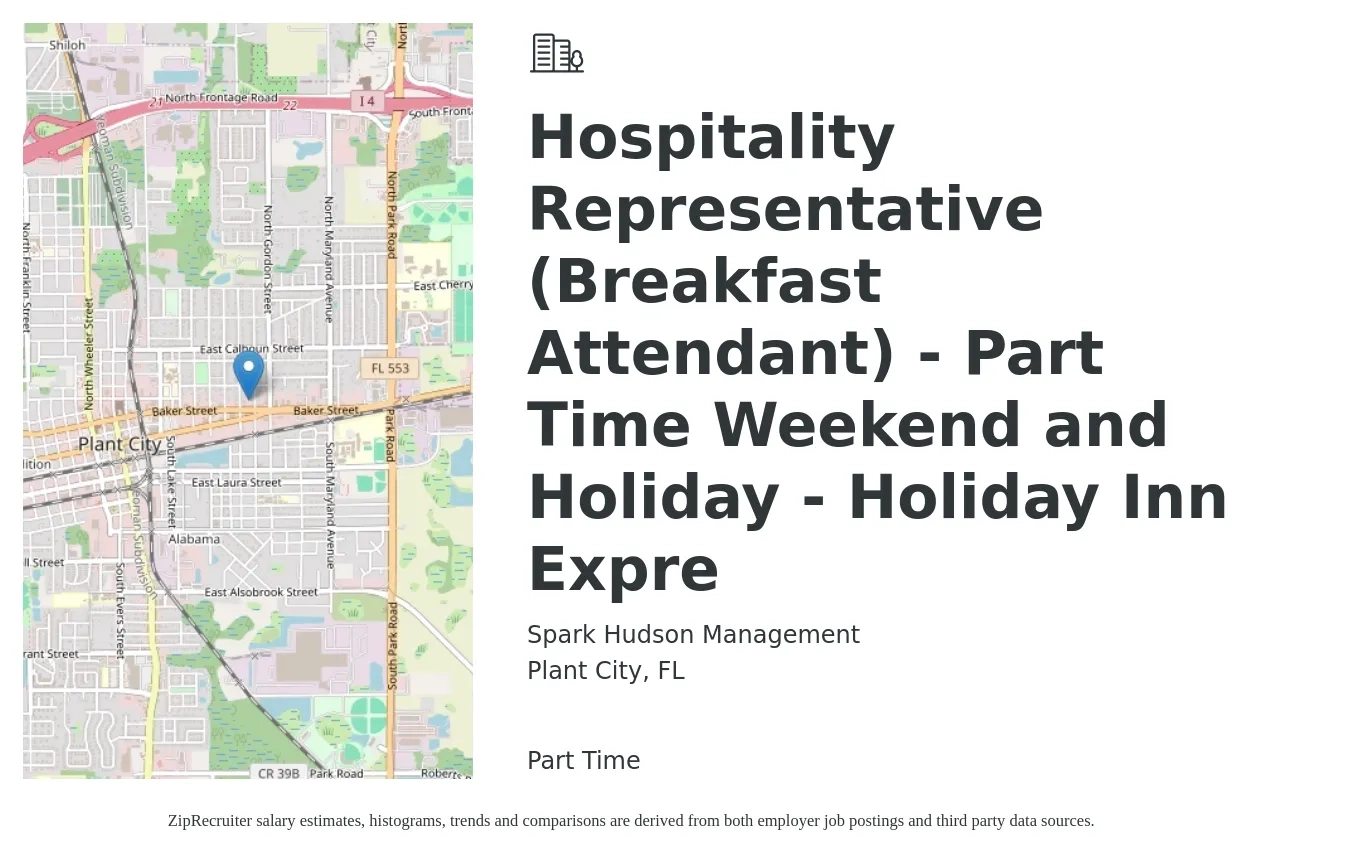 Spark Hudson Management job posting for a Hospitality Representative (Breakfast Attendant) - Part Time Weekend and Holiday - Holiday Inn Expre in Plant City, FL with a salary of $12 to $14 Hourly with a map of Plant City location.