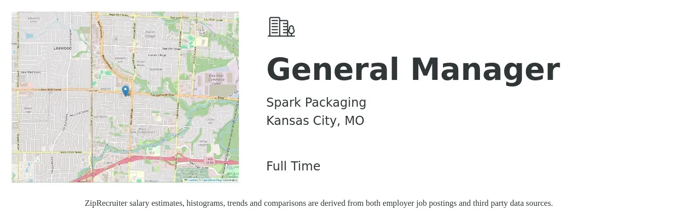 Spark Packaging job posting for a General Manager in Kansas City, MO with a salary of $48,300 to $72,200 Yearly with a map of Kansas City location.