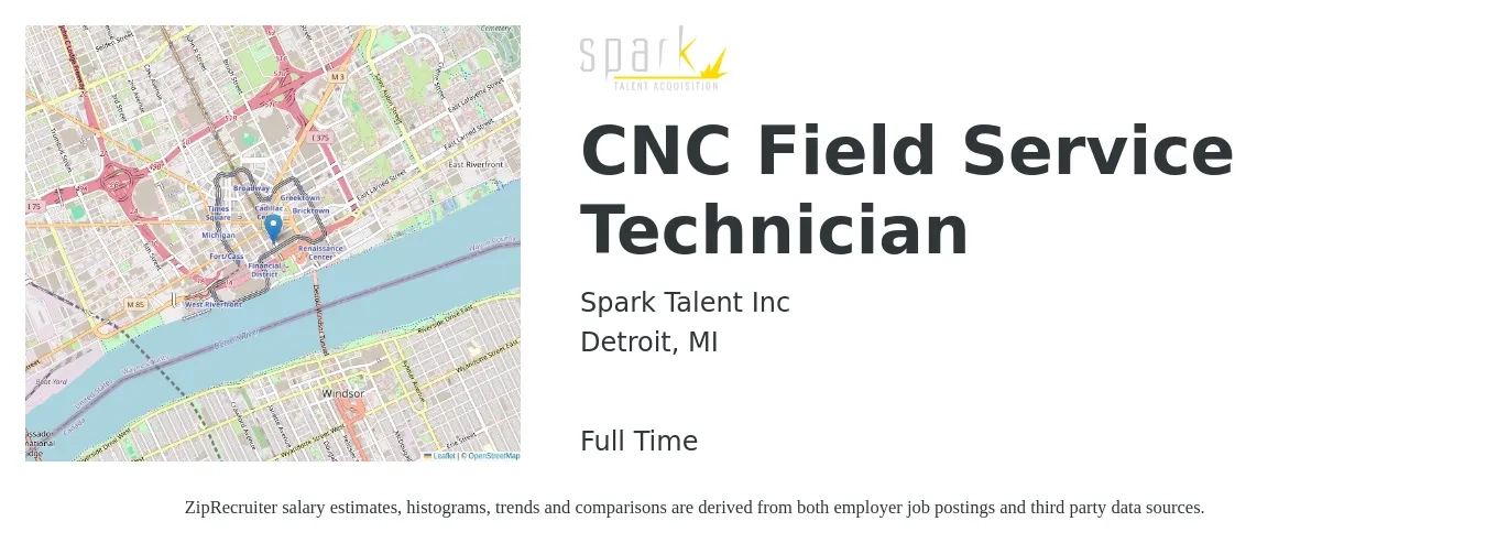 Spark Talent Inc job posting for a CNC Field Service Technician in Detroit, MI with a salary of $28 to $38 Hourly with a map of Detroit location.