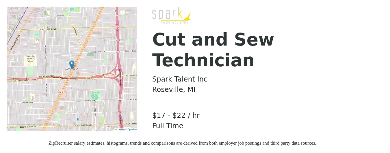 Spark Talent Inc job posting for a Cut and Sew Technician in Roseville, MI with a salary of $18 to $23 Hourly with a map of Roseville location.