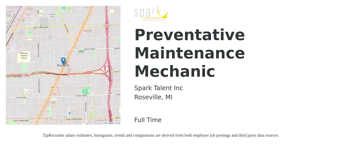 Spark Talent Inc job posting for a Preventative Maintenance Mechanic in Roseville, MI with a salary of $17 to $25 Hourly with a map of Roseville location.