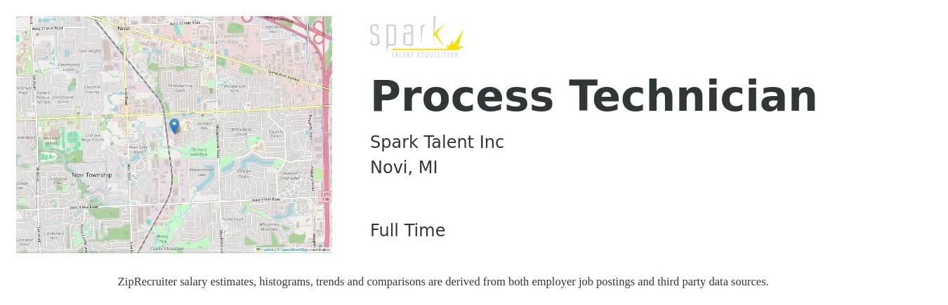 Spark Talent Inc job posting for a Process Technician in Novi, MI with a salary of $19 to $28 Hourly with a map of Novi location.