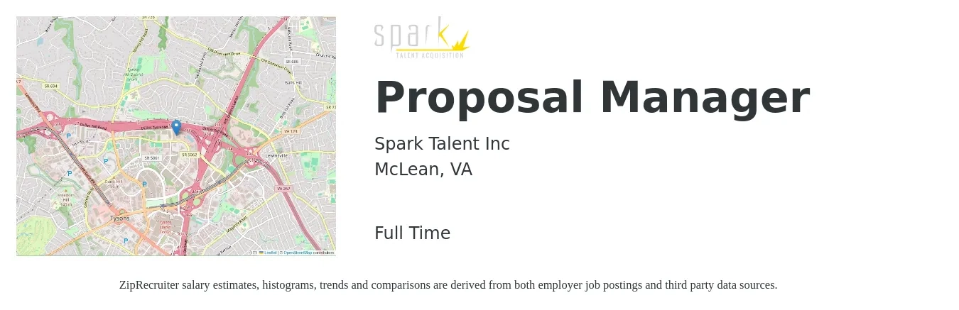 Spark Talent Inc job posting for a Proposal Manager in McLean, VA with a salary of $81,400 to $119,300 Yearly with a map of McLean location.