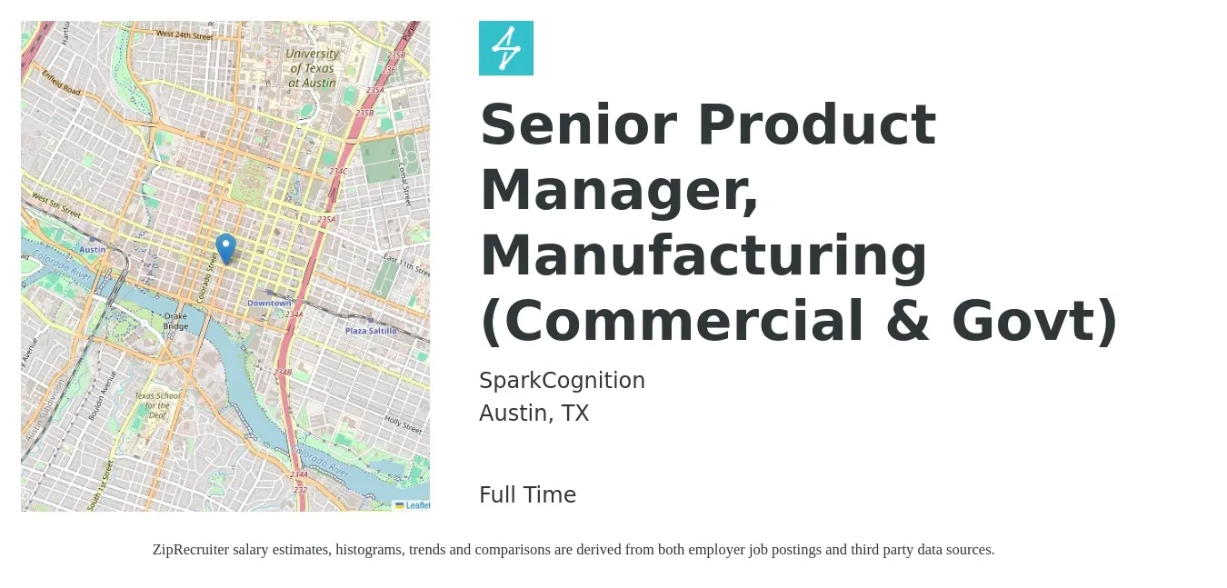 SparkCognition job posting for a Senior Product Manager, Manufacturing (Commercial & Govt) in Austin, TX with a salary of $125,400 to $165,500 Yearly with a map of Austin location.