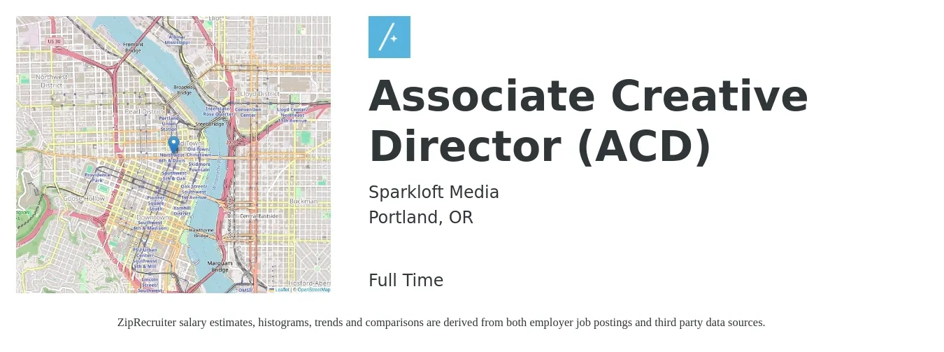 Sparkloft Media job posting for a Associate Creative Director (ACD) in Portland, OR with a salary of $78,500 to $162,200 Yearly with a map of Portland location.