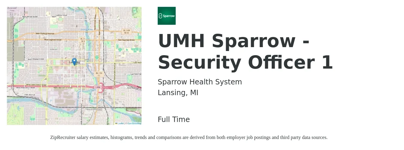 Sparrow Health System job posting for a UMH Sparrow - Security Officer 1 in Lansing, MI with a salary of $16 to $19 Hourly with a map of Lansing location.