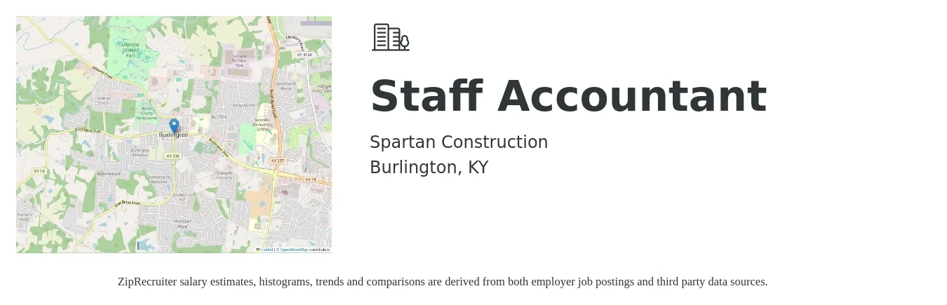 Spartan Construction job posting for a Staff Accountant in Burlington, KY with a salary of $75,000 to $95,000 Yearly and benefits including medical, pto, and retirement with a map of Burlington location.