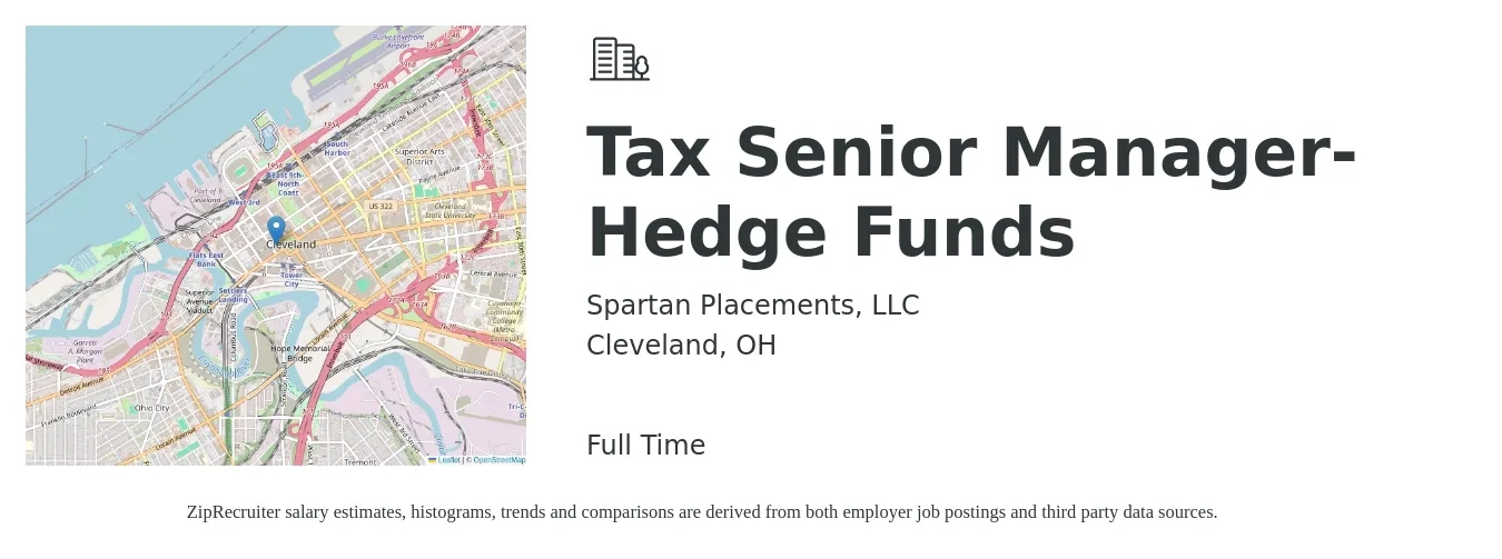 Spartan Placements, LLC job posting for a Tax Senior Manager- Hedge Funds in Cleveland, OH with a salary of $88,300 to $139,700 Yearly with a map of Cleveland location.
