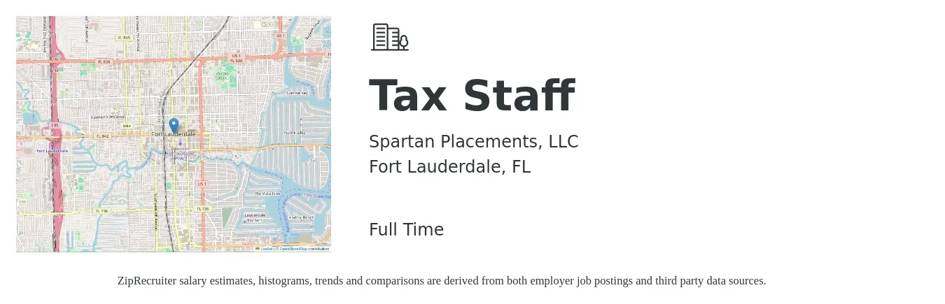 Spartan Placements, LLC job posting for a Tax Staff in Fort Lauderdale, FL with a salary of $106,100 to $139,100 Yearly with a map of Fort Lauderdale location.