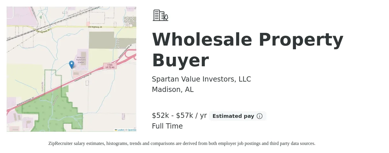 Spartan Value Investors, LLC job posting for a Wholesale Property Buyer in Madison, AL with a salary of $52,500 to $65,000 Yearly with a map of Madison location.