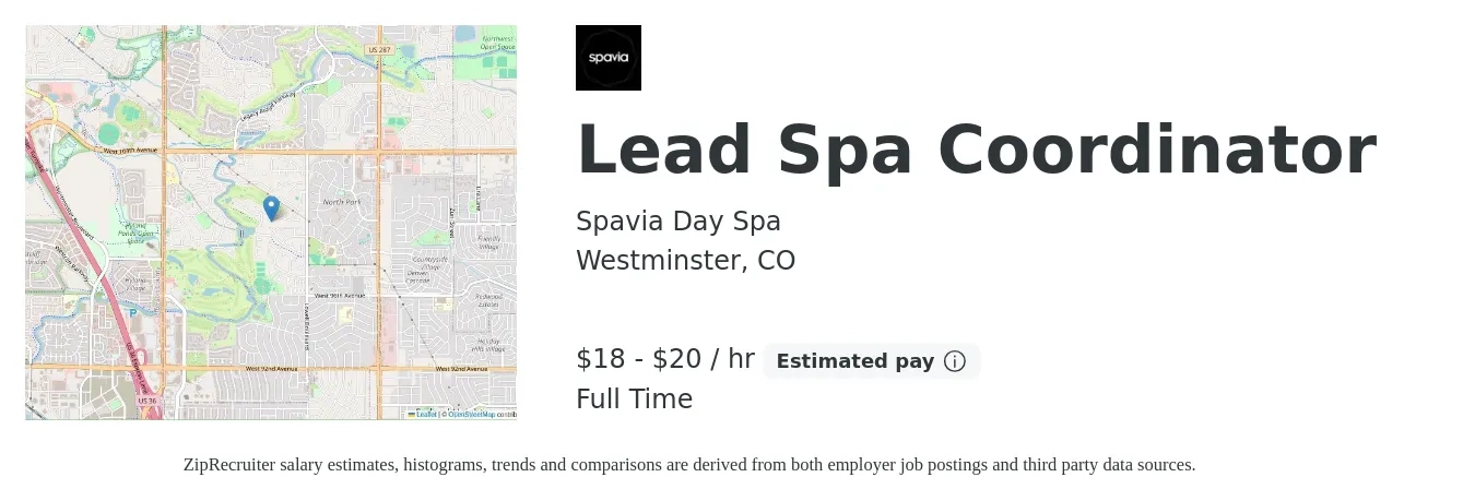 Spavia Day Spa job posting for a Lead Spa Coordinator in Westminster, CO with a salary of $19 to $21 Hourly with a map of Westminster location.