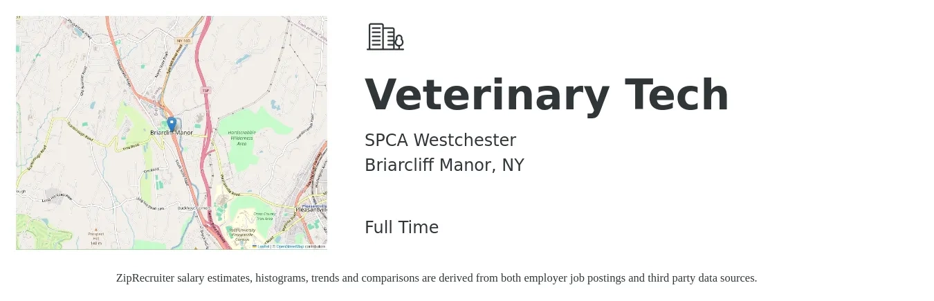 SPCA Westchester job posting for a Veterinary Tech in Briarcliff Manor, NY with a salary of $24 to $28 Hourly with a map of Briarcliff Manor location.