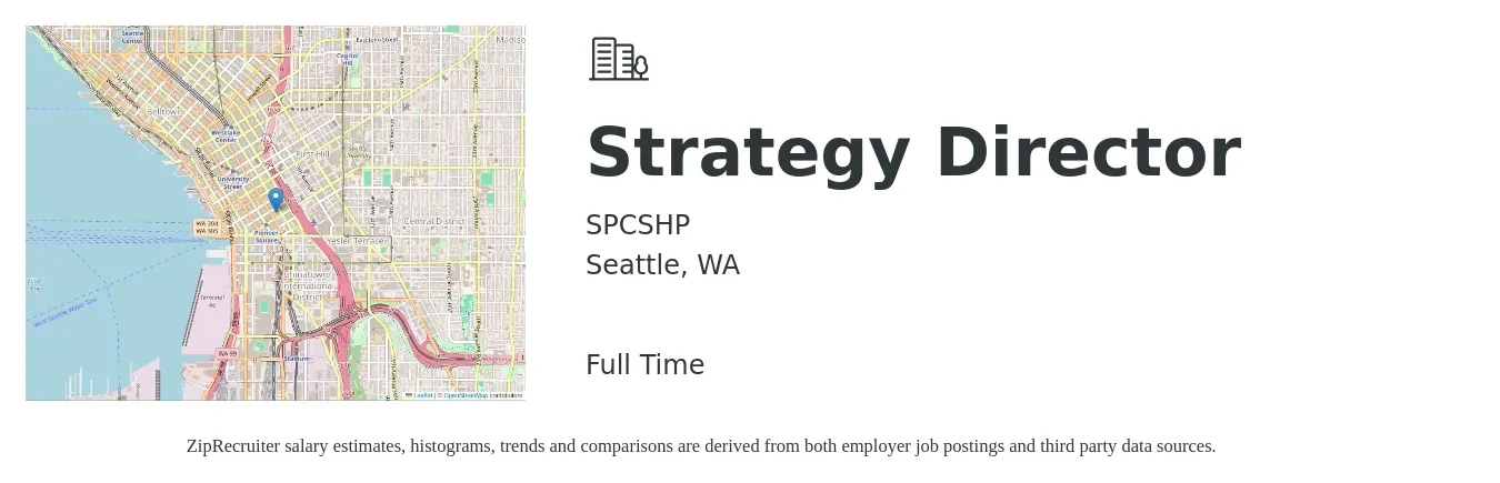 SPCSHP job posting for a Strategy Director in Seattle, WA with a salary of $117,200 to $159,300 Yearly with a map of Seattle location.