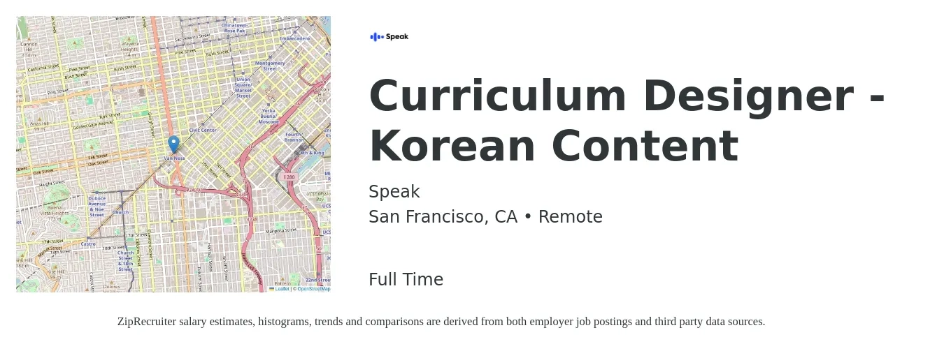Speak job posting for a Curriculum Designer - Korean Content in San Francisco, CA with a salary of $49 to $94 Hourly with a map of San Francisco location.