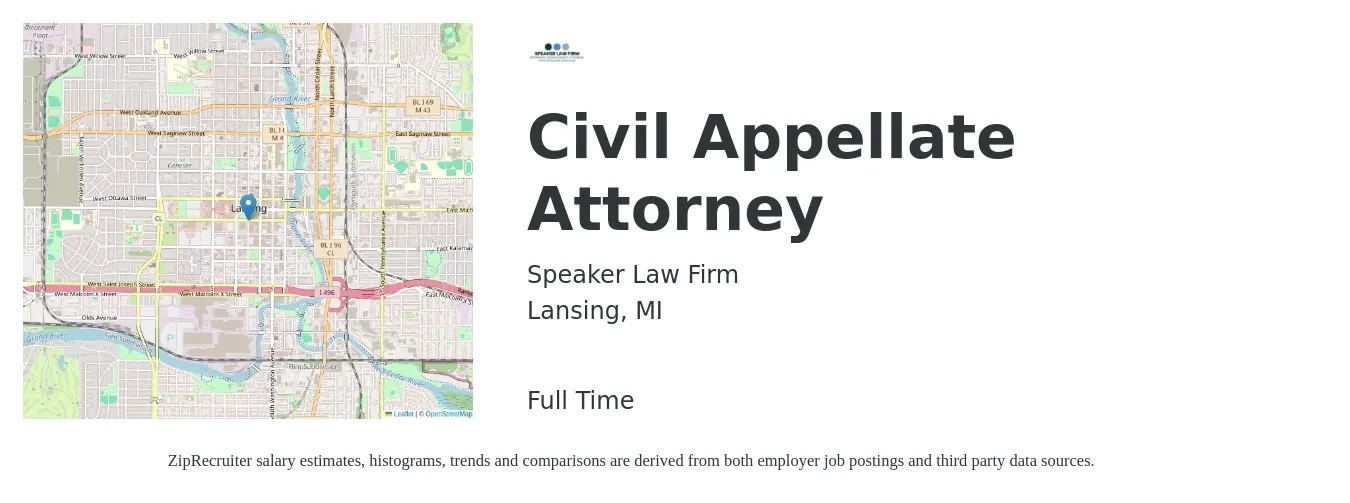 Speaker Law Firm job posting for a Civil Appellate Attorney in Lansing, MI with a salary of $90,300 to $134,400 Yearly with a map of Lansing location.
