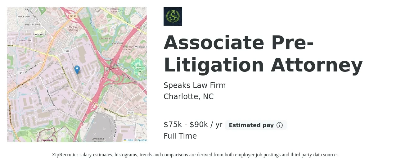 Speaks Law Firm job posting for a Associate Pre-Litigation Attorney in Charlotte, NC with a salary of $75,000 to $90,000 Yearly with a map of Charlotte location.