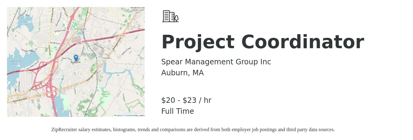 Spear Management Group Inc job posting for a Project Coordinator in Auburn, MA with a salary of $21 to $23 Hourly with a map of Auburn location.