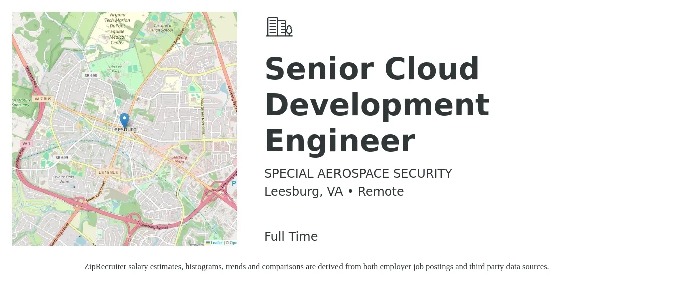 SPECIAL AEROSPACE SECURITY job posting for a Senior Cloud Development Engineer in Leesburg, VA with a salary of $59 to $78 Hourly with a map of Leesburg location.