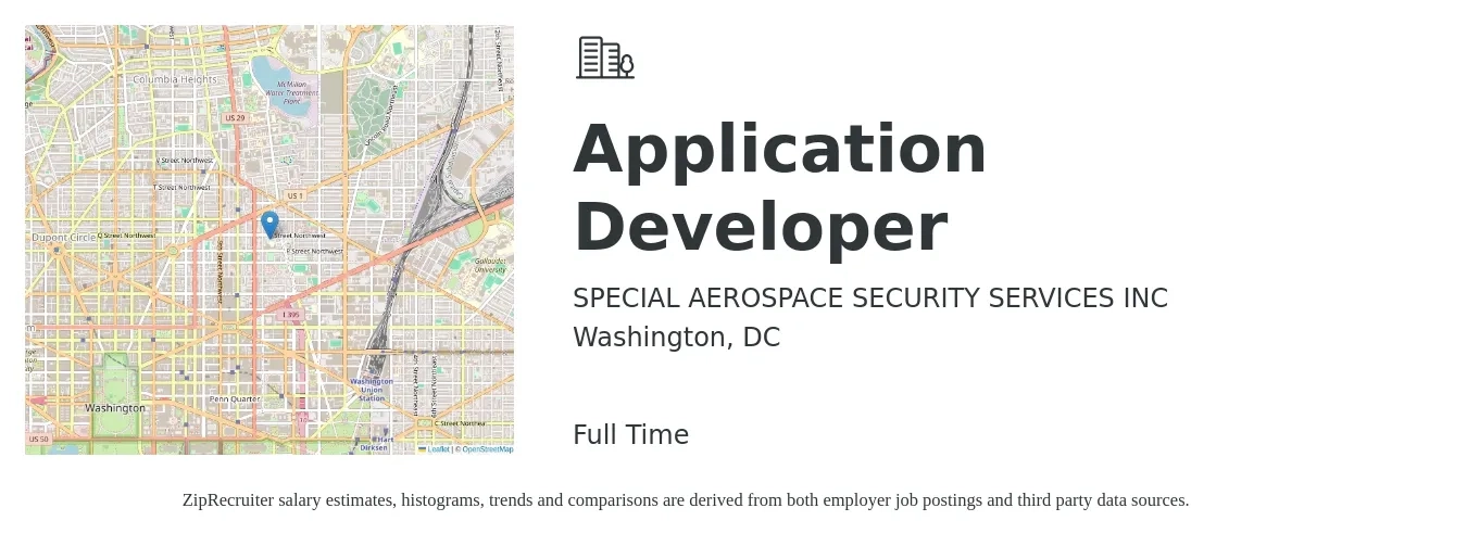 SPECIAL AEROSPACE SECURITY SERVICES INC job posting for a Application Developer in Washington, DC with a salary of $50 to $71 Hourly with a map of Washington location.