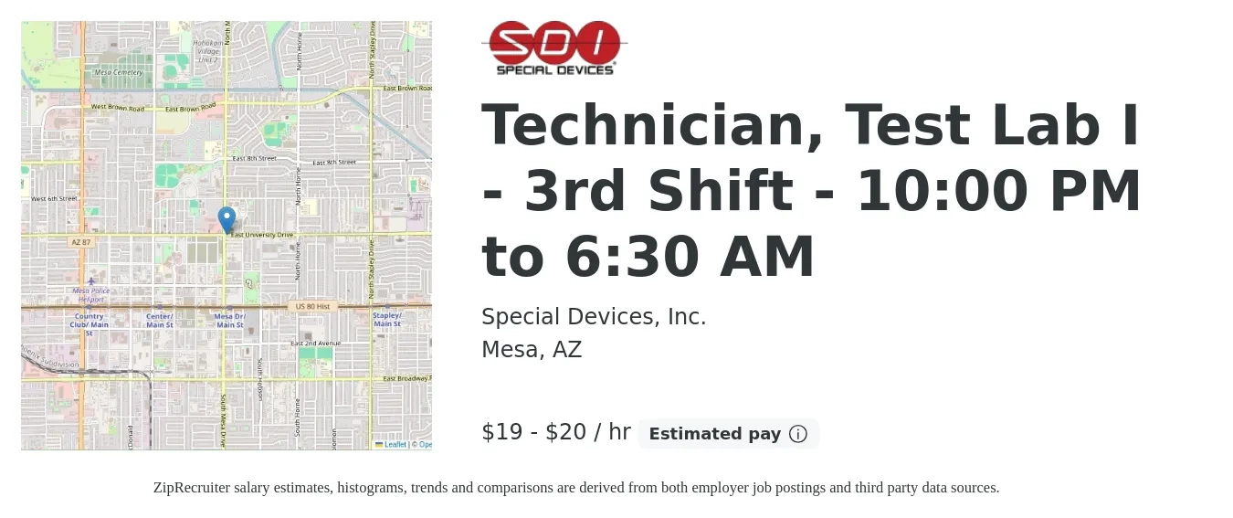 Special Devices, Inc. job posting for a Technician, Test Lab I - 3rd Shift - 10:00 PM to 6:30 AM in Mesa, AZ with a salary of $20 to $22 Hourly with a map of Mesa location.