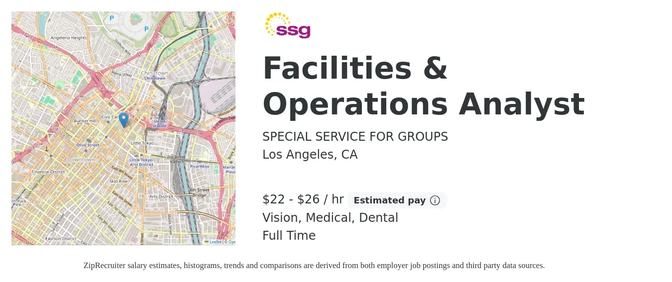 SPECIAL SERVICE FOR GROUPS job posting for a Facilities & Operations Analyst in Los Angeles, CA with a salary of $23 to $28 Hourly and benefits including life_insurance, medical, retirement, vision, and dental with a map of Los Angeles location.
