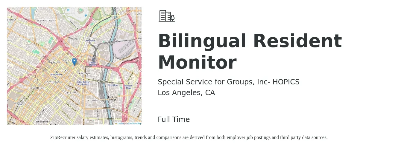 Special Service for Groups, Inc- HOPICS job posting for a Bilingual Resident Monitor in Los Angeles, CA with a salary of $22 to $24 Hourly with a map of Los Angeles location.