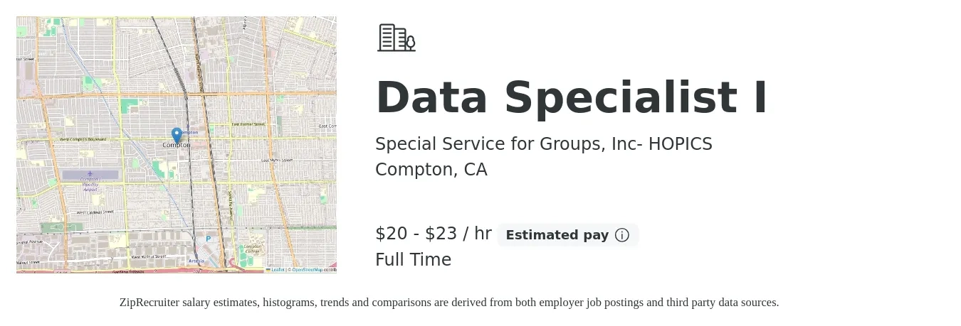 Special Service for Groups, Inc- HOPICS job posting for a Data Specialist I in Compton, CA with a salary of $21 to $24 Hourly with a map of Compton location.