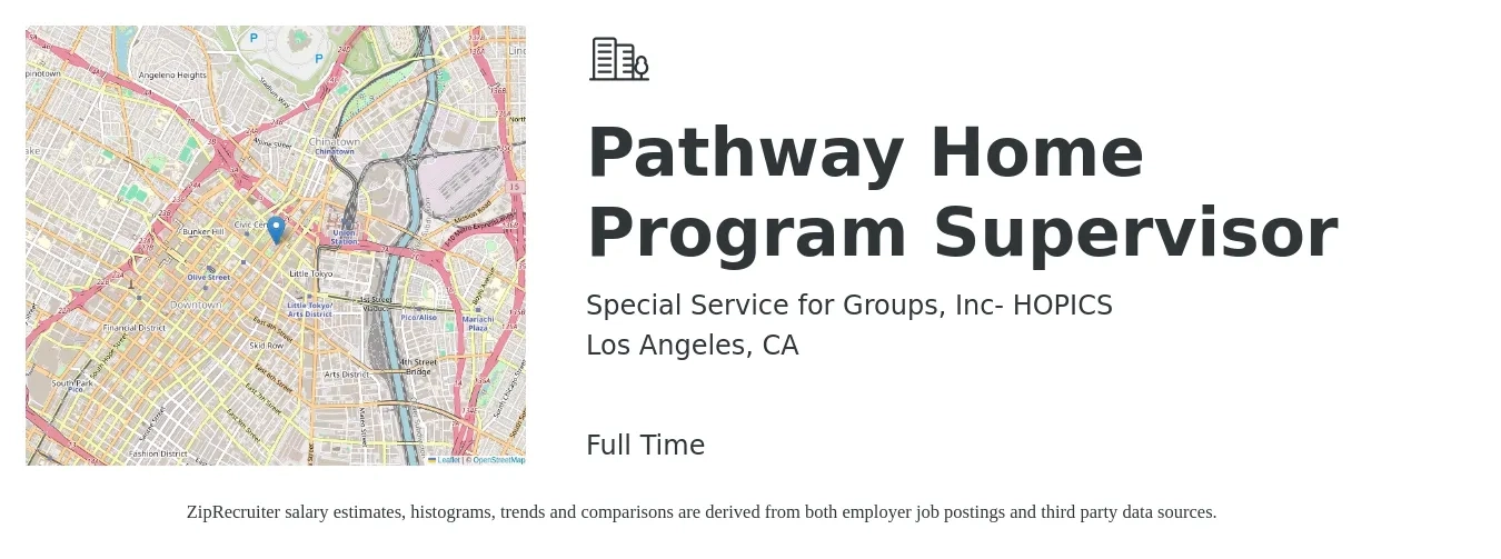 Special Service for Groups, Inc- HOPICS job posting for a Pathway Home Program Supervisor in Los Angeles, CA with a salary of $2,687 to $2,947 Monthly with a map of Los Angeles location.