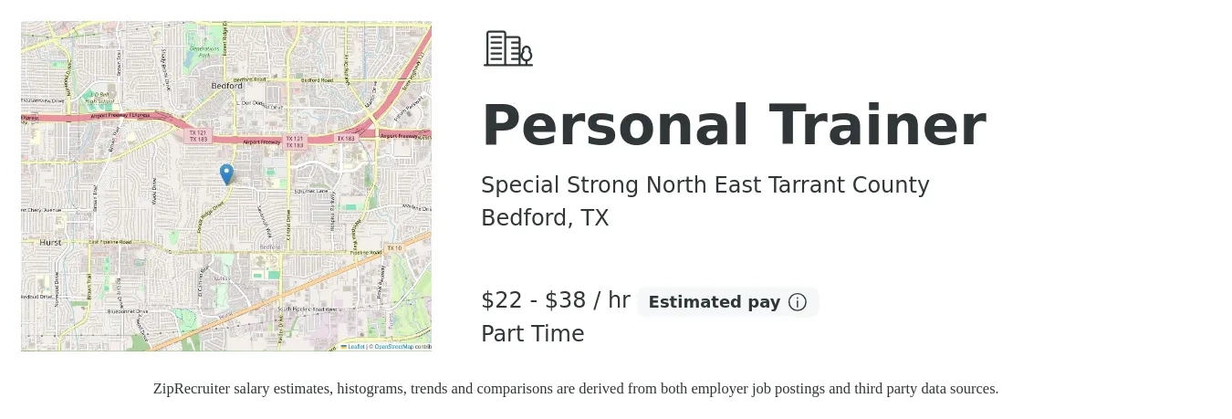 Special Strong North East Tarrant County job posting for a Personal Trainer in Bedford, TX with a salary of $23 to $40 Hourly with a map of Bedford location.