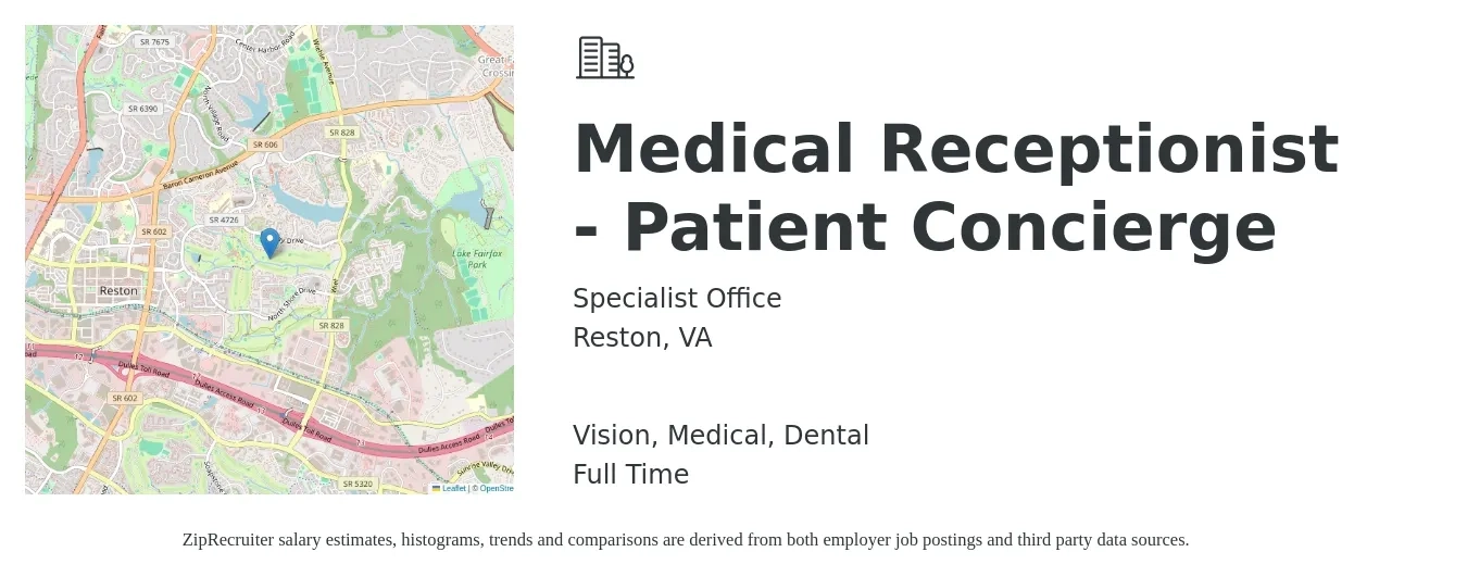 Specialist Office job posting for a Medical Receptionist - Patient Concierge in Reston, VA with a salary of $17 to $21 Hourly and benefits including dental, life_insurance, medical, retirement, and vision with a map of Reston location.
