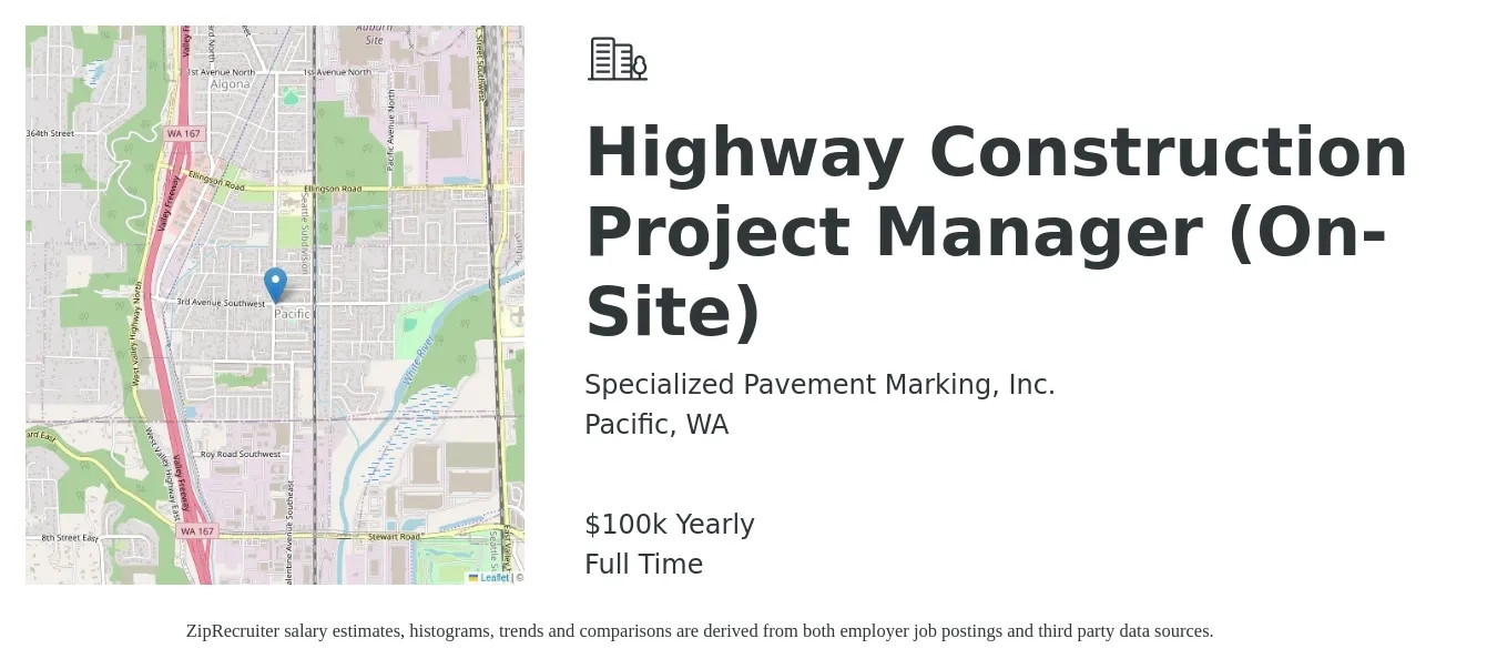 Specialized Pavement Marking, Inc. job posting for a Highway Construction Project Manager (On-Site) in Pacific, WA with a salary of $100,000 Yearly with a map of Pacific location.