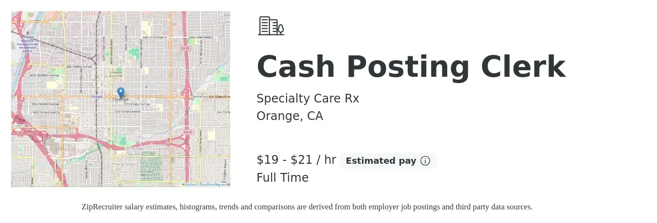 Specialty Care Rx job posting for a Cash Posting Clerk in Orange, CA with a salary of $20 to $22 Hourly with a map of Orange location.
