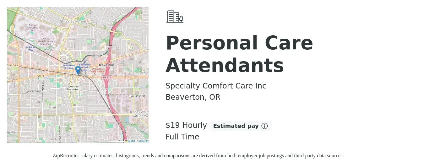 Specialty Comfort Care Inc job posting for a Personal Care Attendants in Beaverton, OR with a salary of $20 Hourly with a map of Beaverton location.