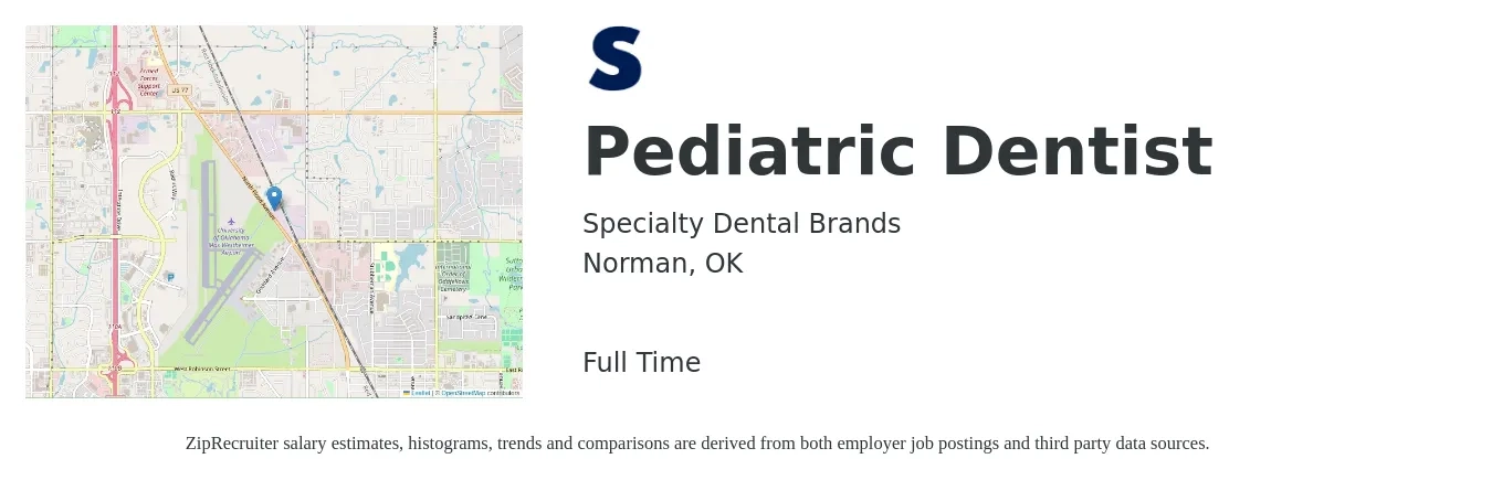 Specialty Dental Brands job posting for a Pediatric Dentist in Norman, OK with a salary of $185,100 to $258,100 Yearly with a map of Norman location.